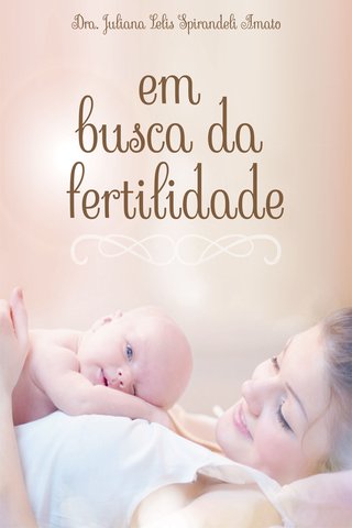 Capa: Em Busca da Fertilidade