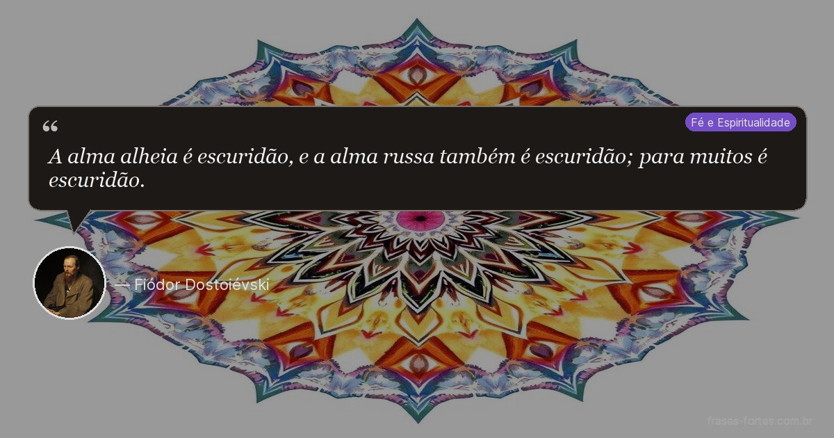 Frase de Fiódor Dostoiévski