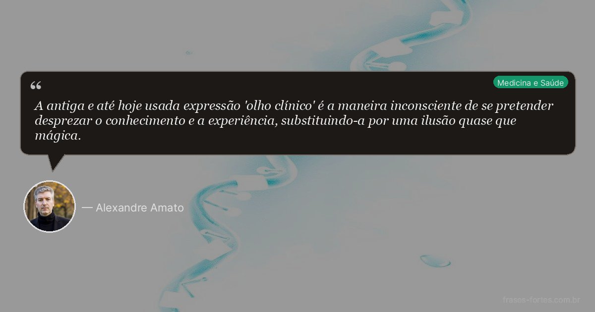 Frase de Alexandre Amato