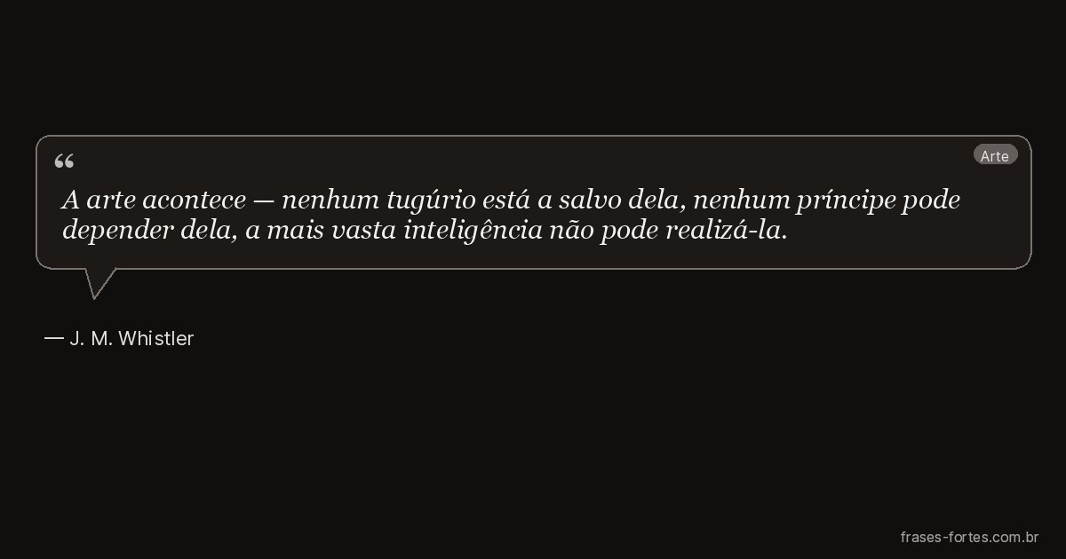 Frase de J. M. Whistler