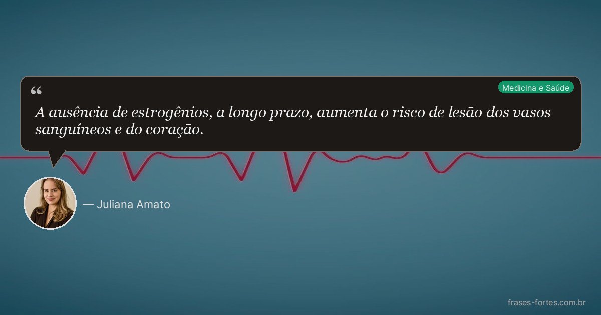 Frase de Juliana Amato