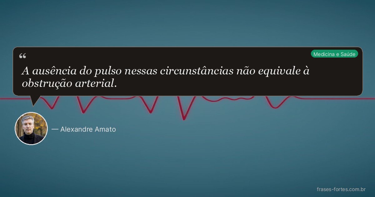 Frase de Alexandre Amato