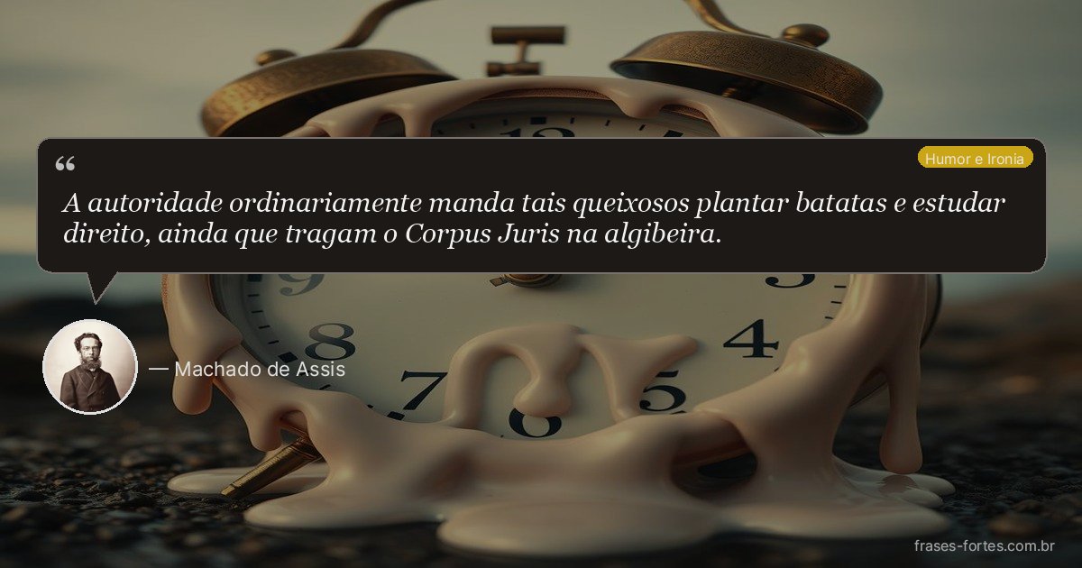 Frase de Machado de Assis