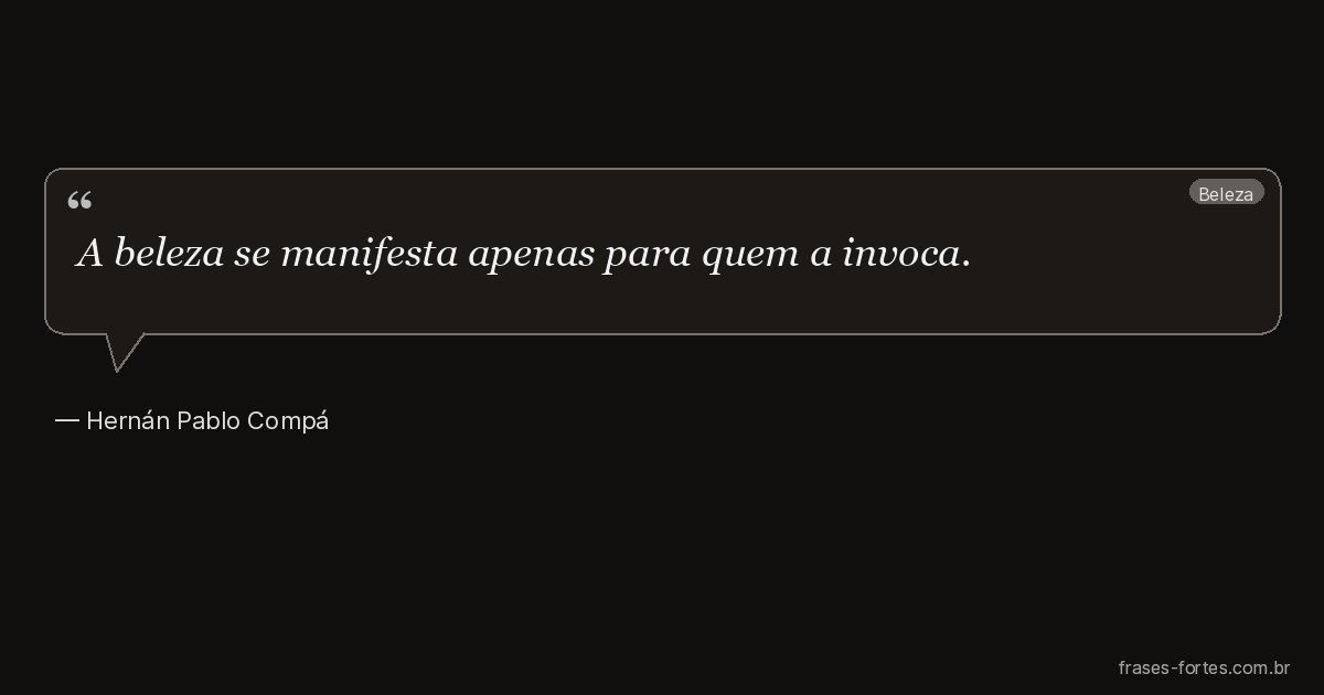 Frase de Hernán Pablo Compá