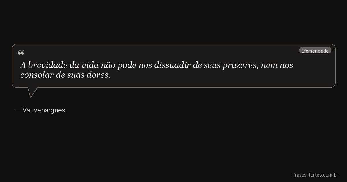 Frase de Vauvenargues