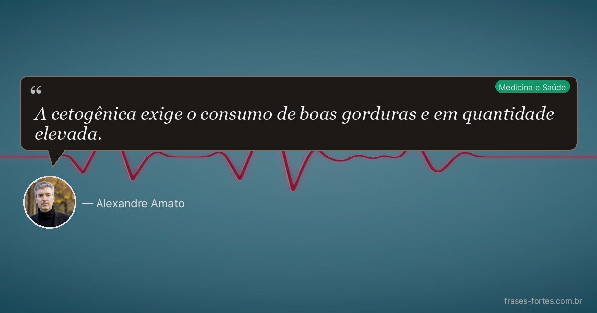 Frase de Alexandre Amato
