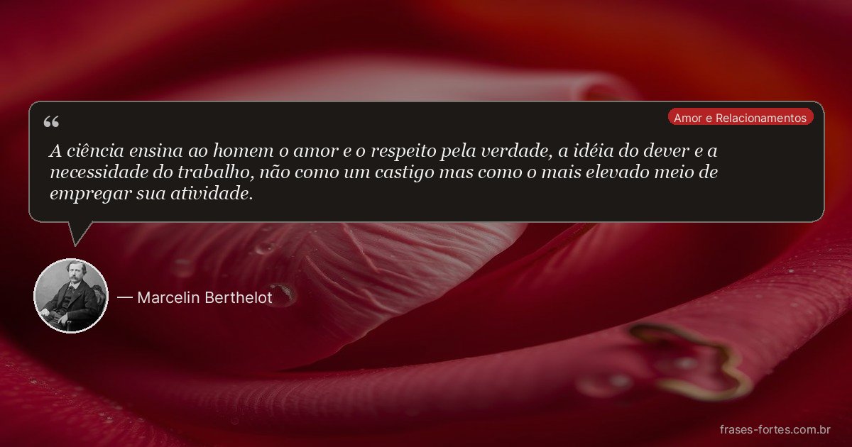 Frase de Marcelin Berthelot