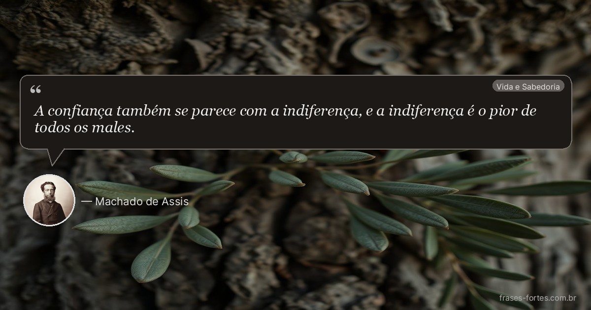 Frase de Machado de Assis
