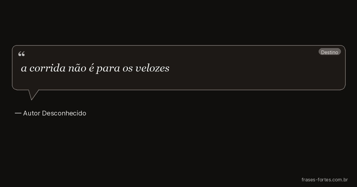 Frase de Autor Desconhecido