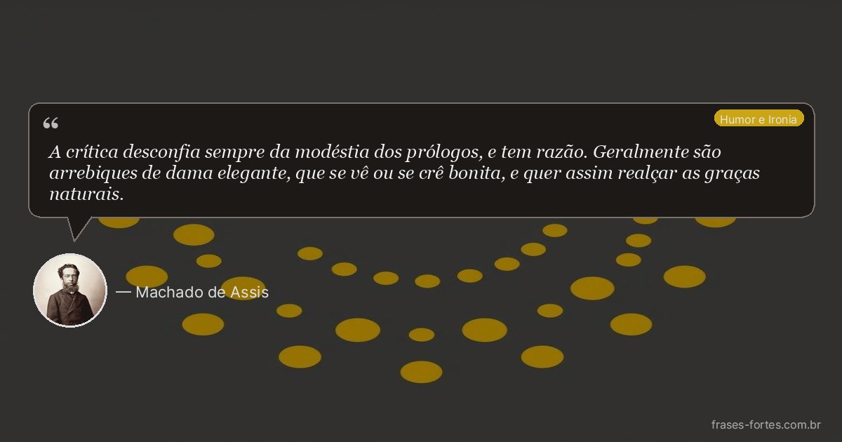 Frase de Machado de Assis