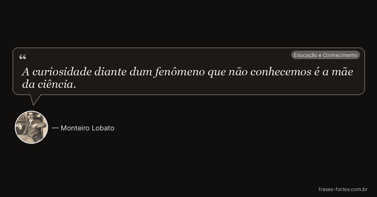 Frase de Monteiro Lobato