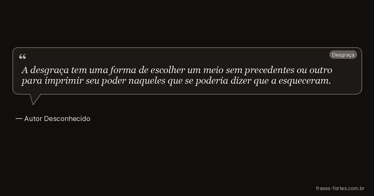 Frase de Autor Desconhecido