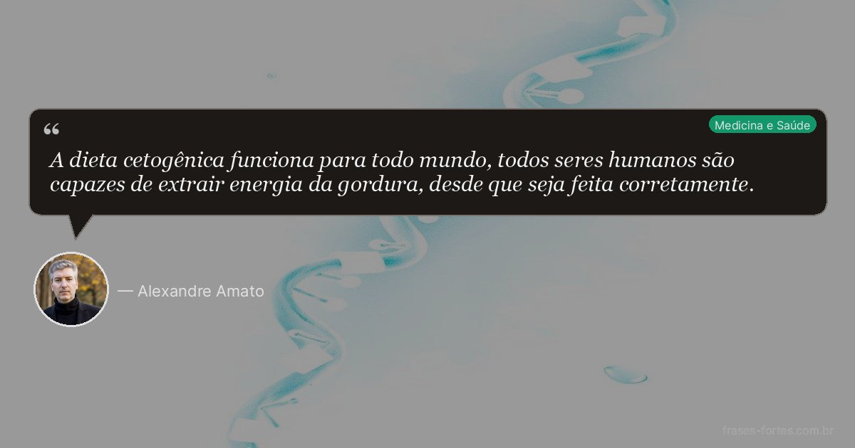 Frase de Alexandre Amato