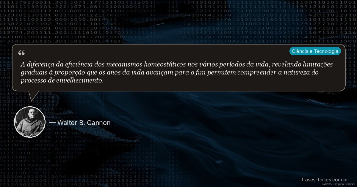 Frase de Walter B. Cannon