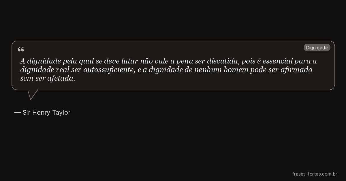 Frase de Sir Henry Taylor