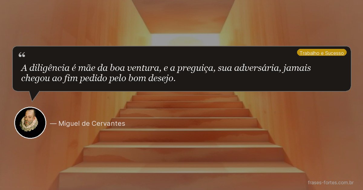 Frase de Miguel de Cervantes