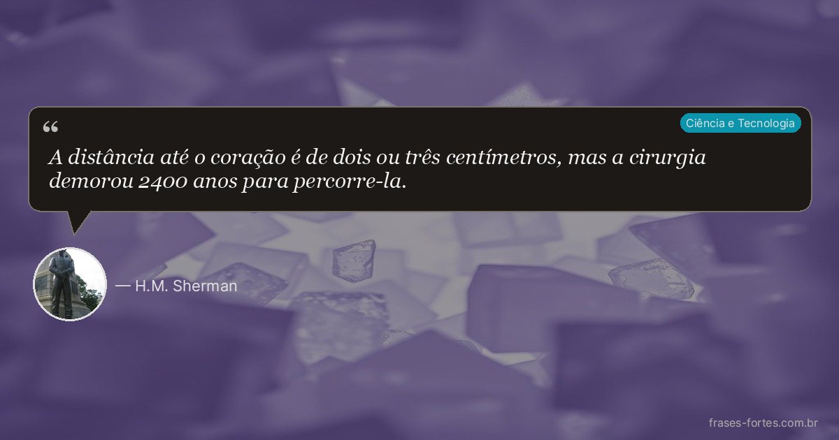 Frase de H.M. Sherman
