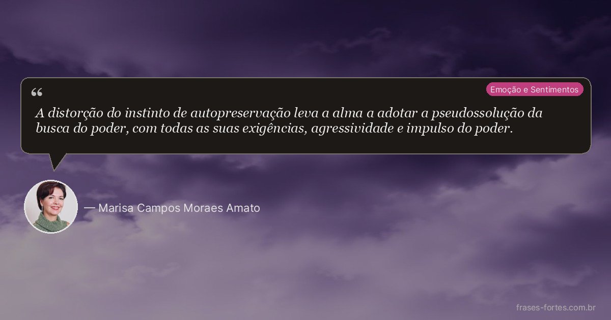 Frase de Marisa Campos Moraes Amato