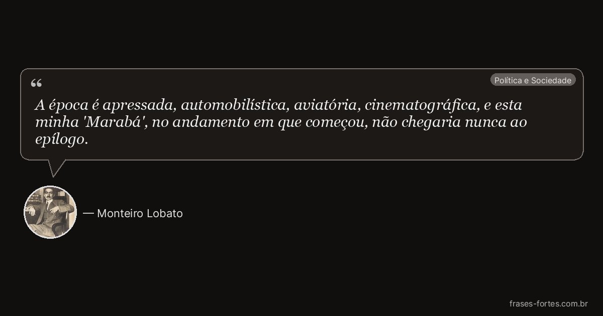 Frase de Monteiro Lobato