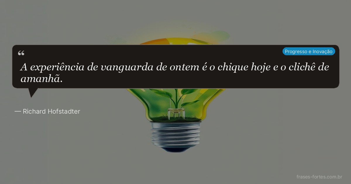 Frase de Richard Hofstadter