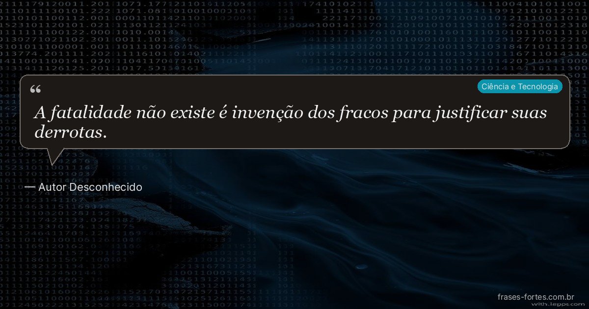 Frase de Autor Desconhecido