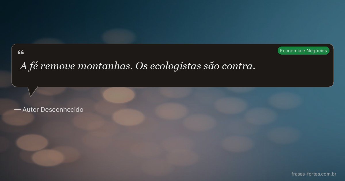 Frase de Autor Desconhecido