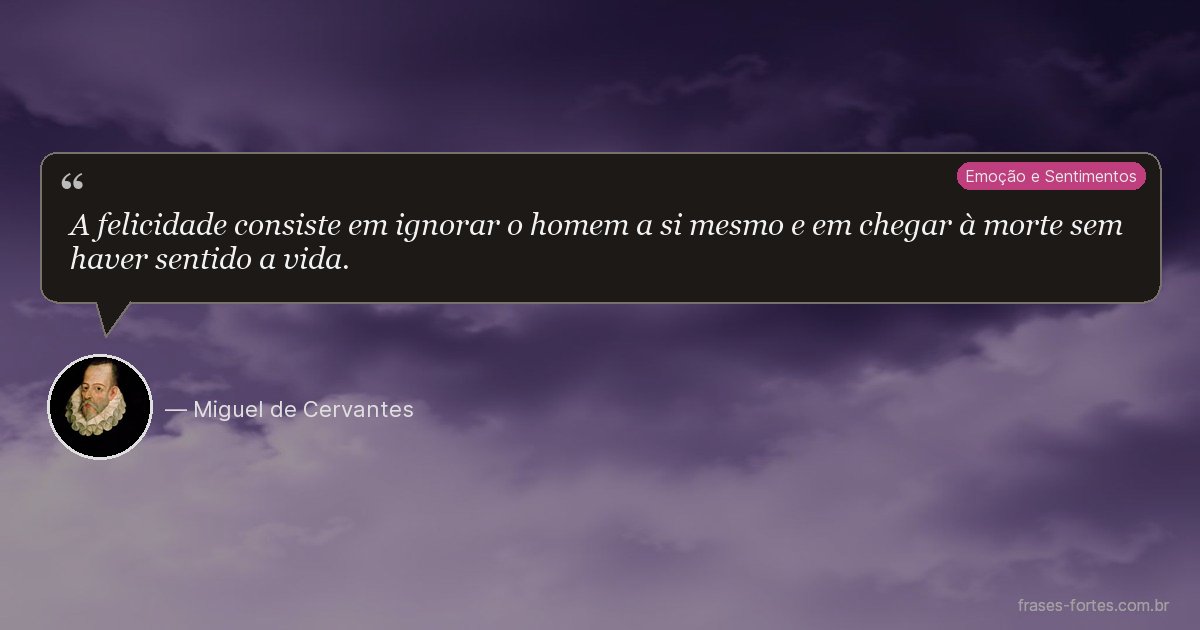 Frase de Miguel de Cervantes