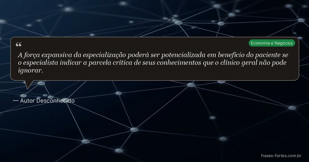 Frase de Autor Desconhecido