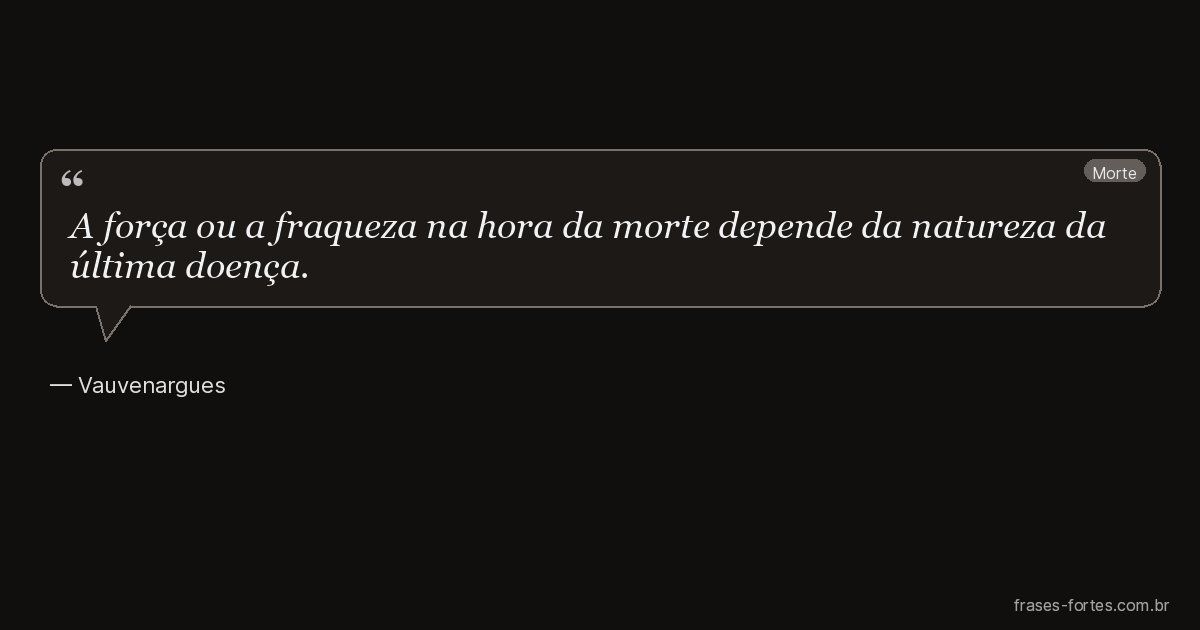 Frase de Vauvenargues