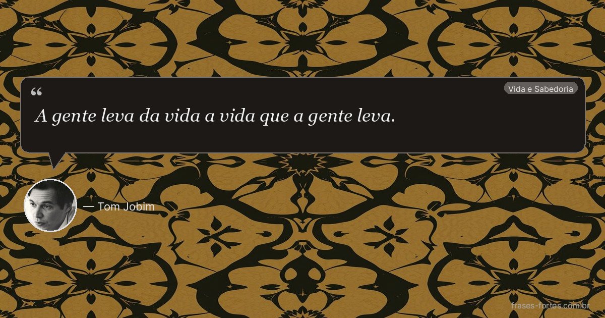 Frase de Tom Jobim