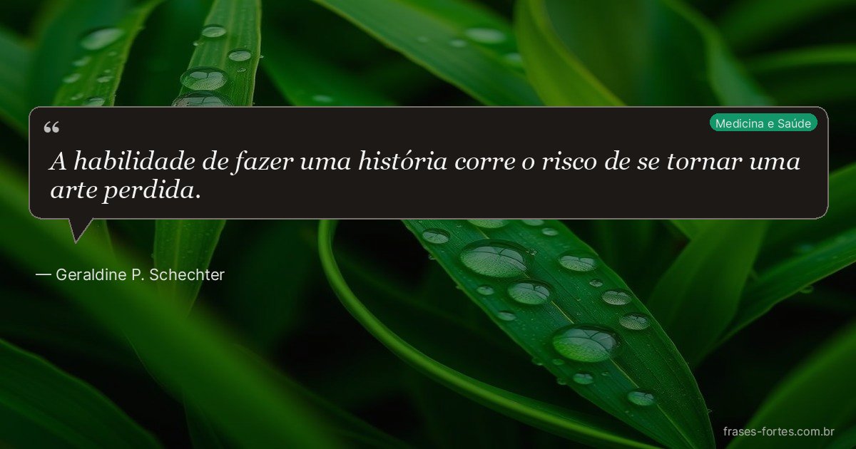 Frase de Geraldine P. Schechter