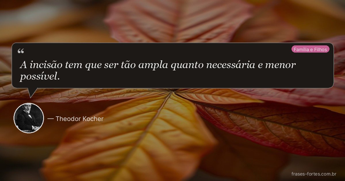 Frase de Theodor Kocher