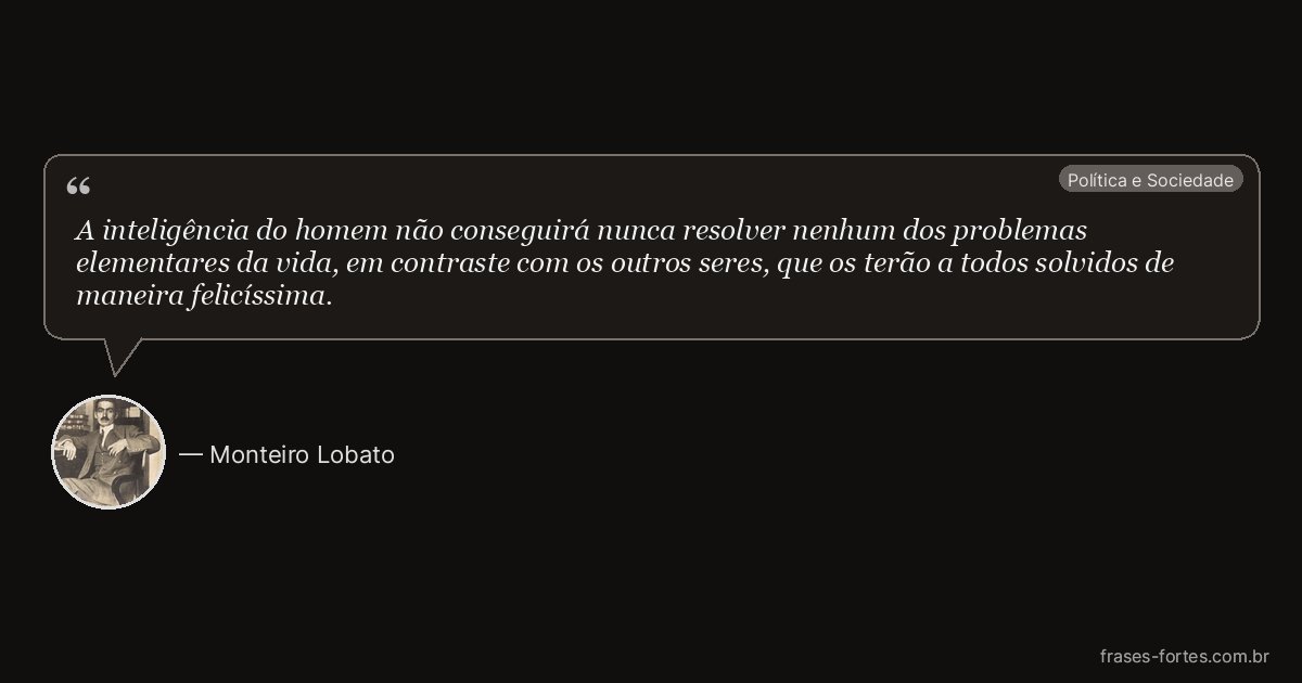 Frase de Monteiro Lobato