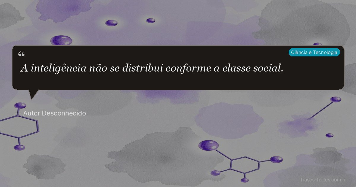 Frase de Autor Desconhecido