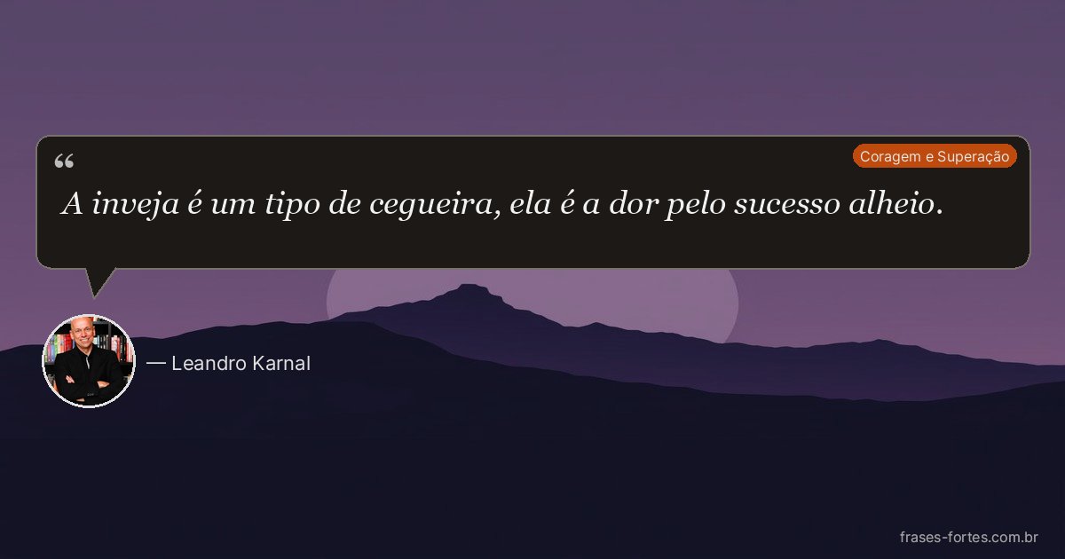 Frase de Leandro Karnal