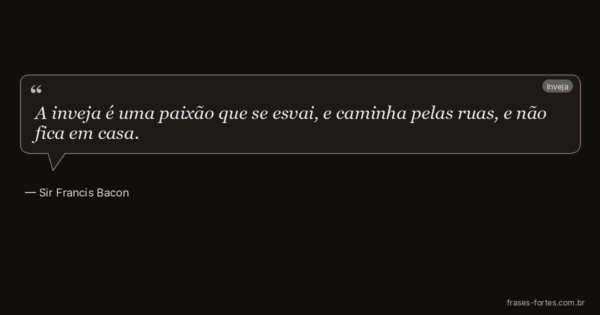 Frase de Sir Francis Bacon