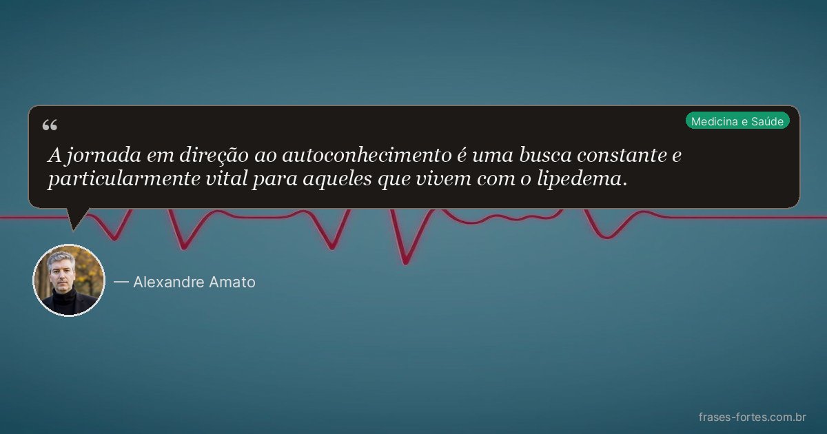 Frase de Alexandre Amato