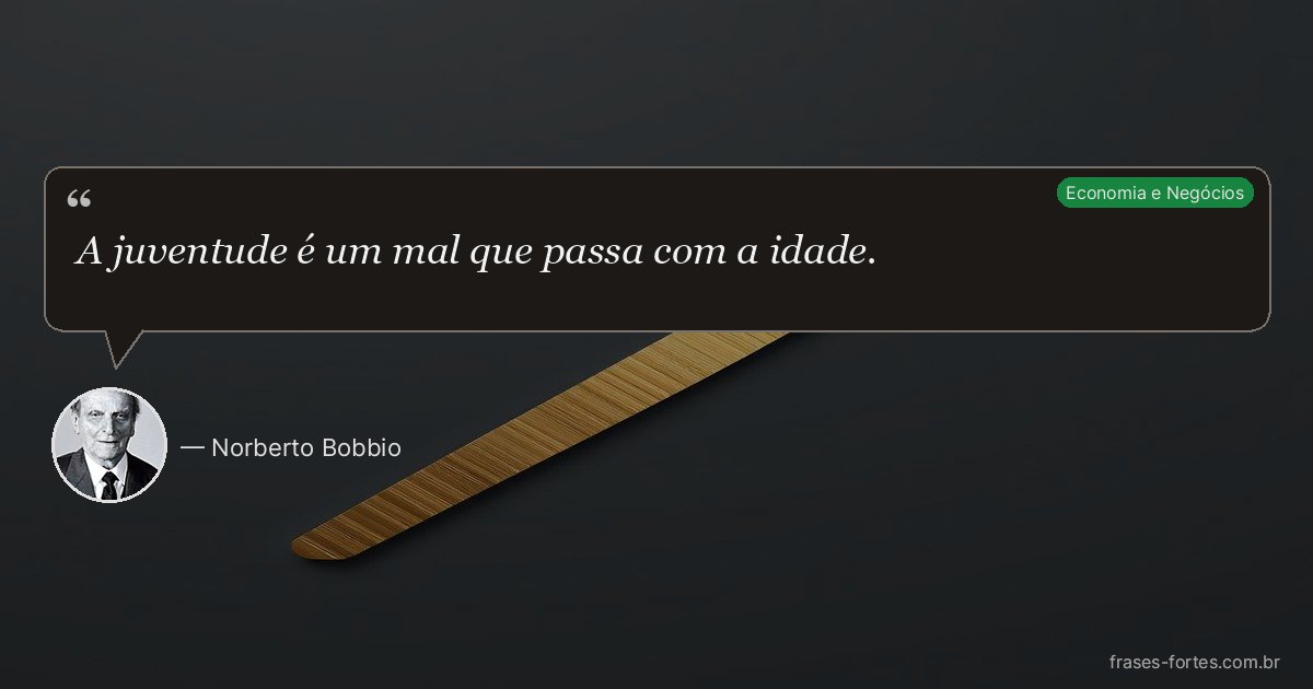 Frase de Norberto Bobbio