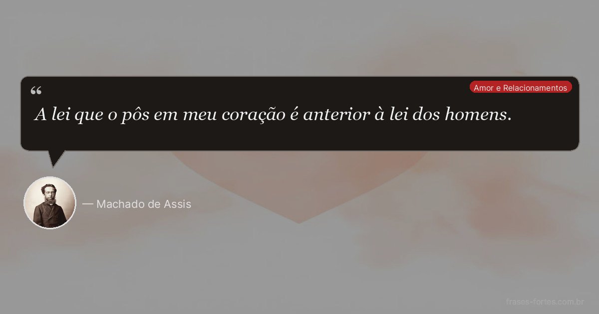 Frase de Machado de Assis