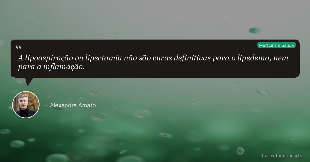 Frase de Alexandre Amato