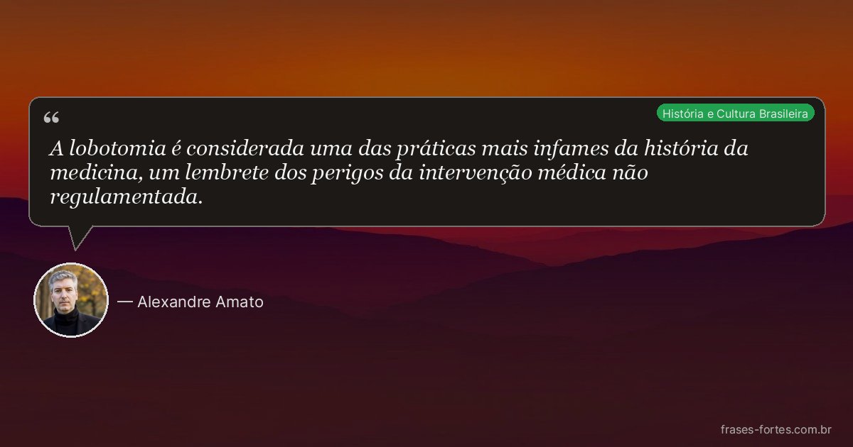 Frase de Alexandre Amato