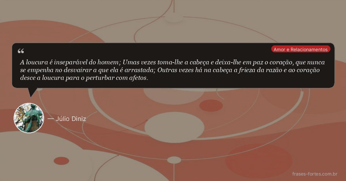 Frase de Júlio Diniz