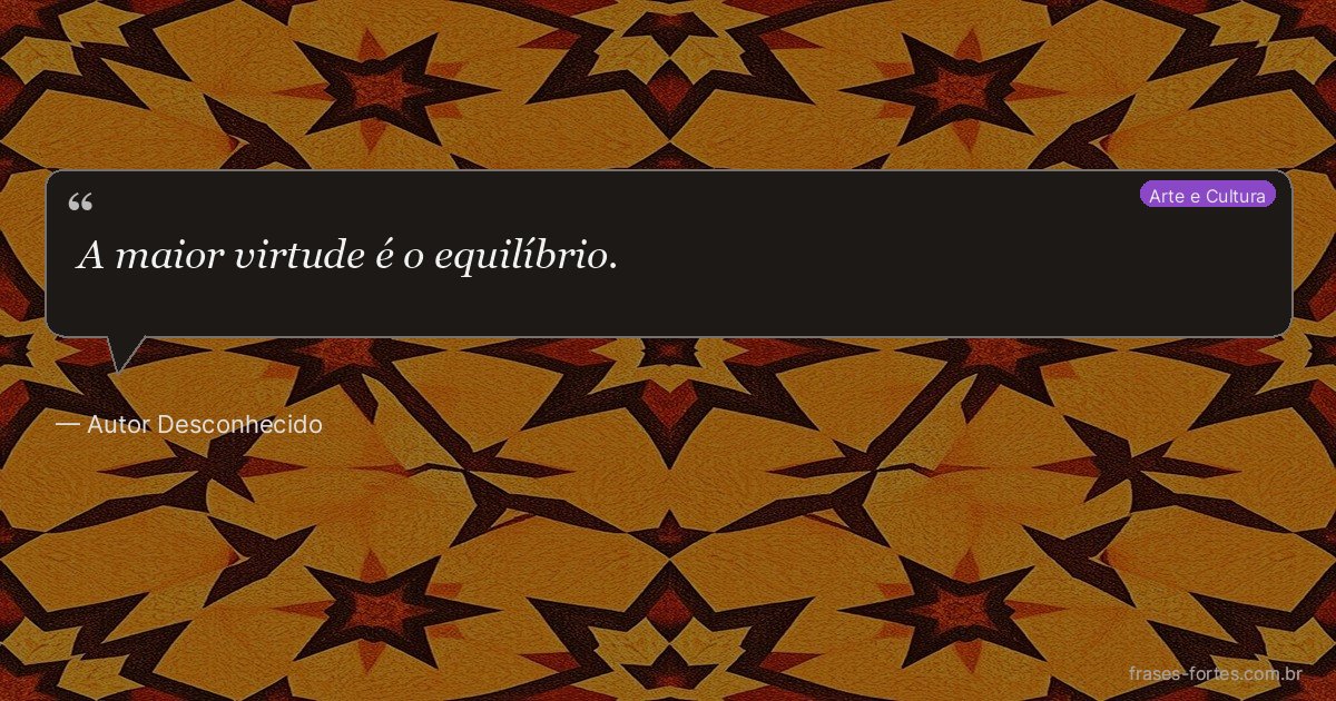 Frase de Autor Desconhecido