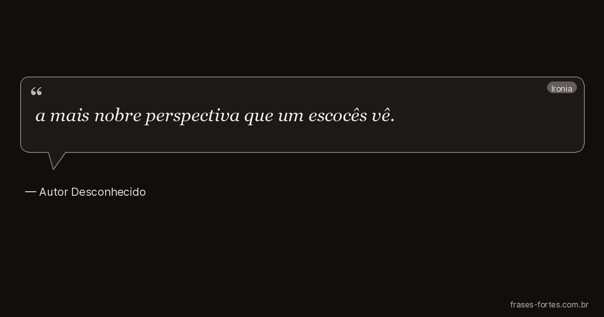 Frase de Autor Desconhecido