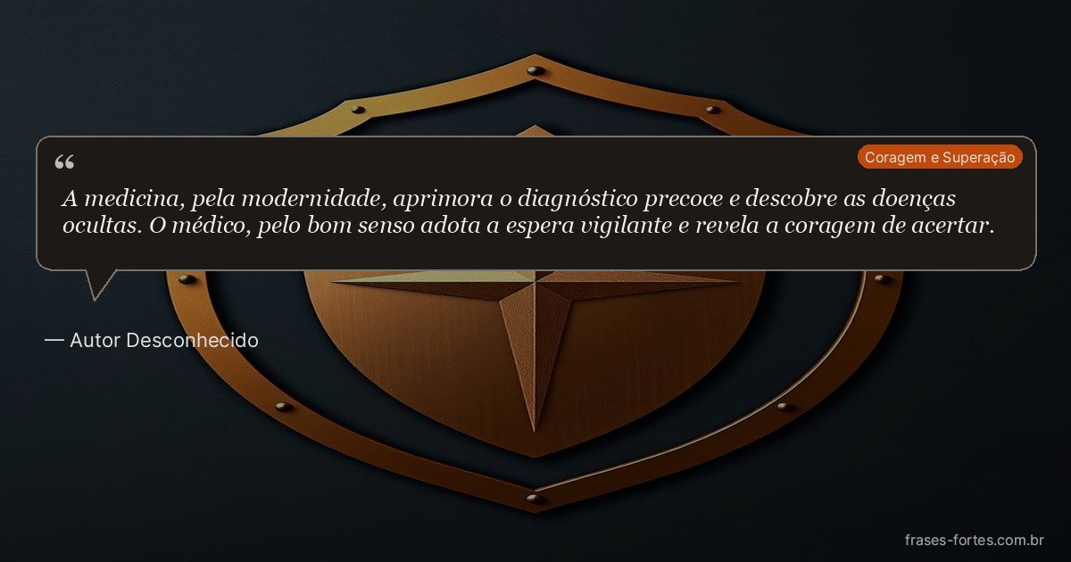 Frase de Autor Desconhecido