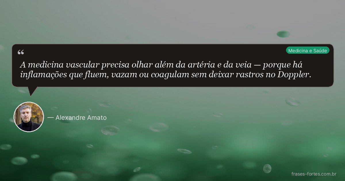 Frase de Alexandre Amato