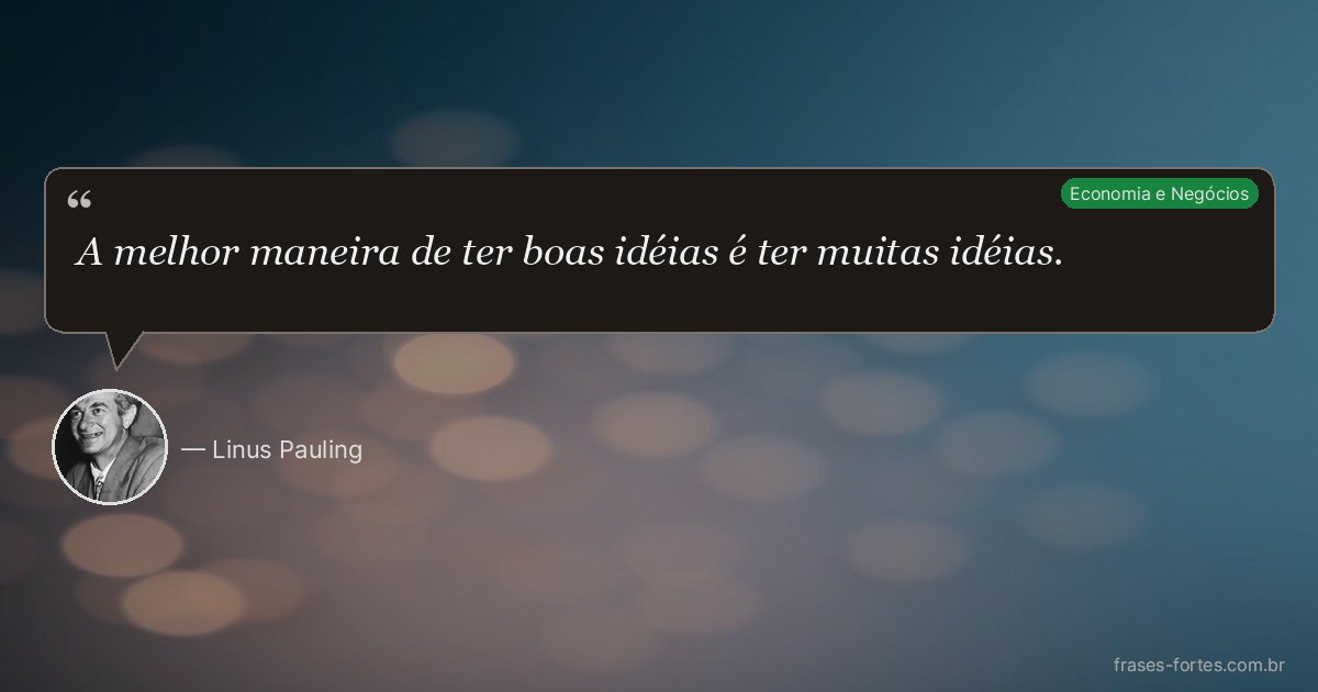 Frase de Linus Pauling