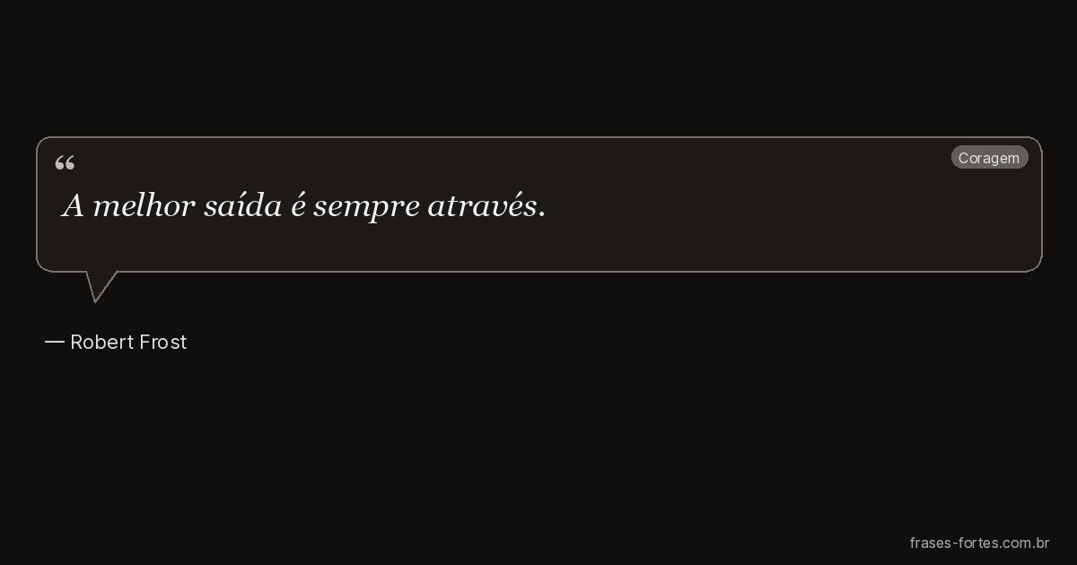 Frase de Robert Frost