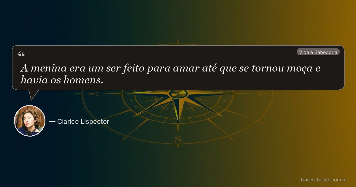 Frase de Clarice Lispector