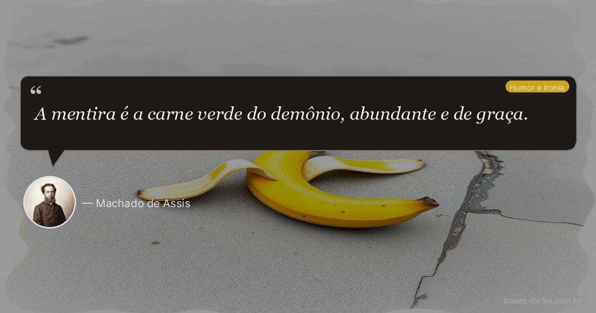 Frase de Machado de Assis